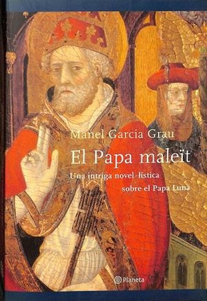EL PAPA MALEÏT (CATALÁN) | GARCIA GRAU, MANEL