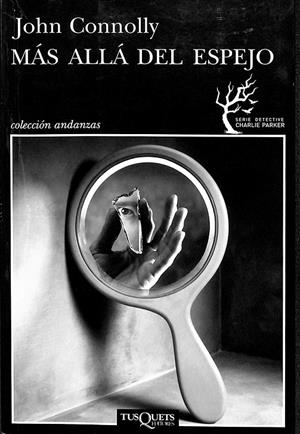 MÁS ALLA DEL ESEPEJO | JOHN CONNOLLY