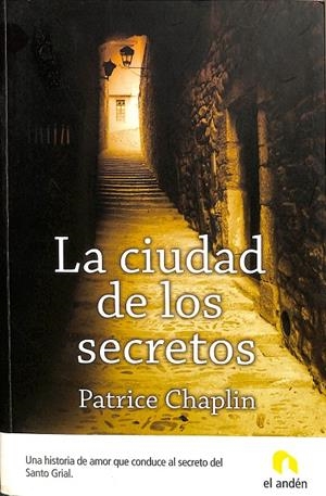 LA CIUDAD DE LOS SECRETOS | PATRICE CHAPLIN