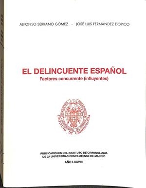 EL DELINCUENTE ESPAÑOL | SERRANO GÓMEZ, ALFONSO/FERNÁNDEZ DOPICO, JOSÉ LUIS