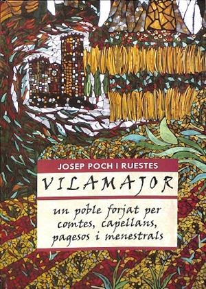 UN POBLE FORJAR PER CONTES, CAPELLANS, PAGESOS I MENESTRALS. (CATALÁN) | JOSEP POCH I RUESTES