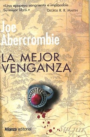 LA MEJOR VENGANZA | JOE ABERCROMBIE
