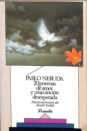 20 POEMAS DE AMOR Y UNA CANCION DESESPERADA.  | PABLO NERUDA