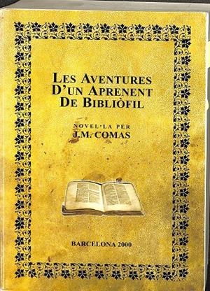 LES AVENTURES D`UN APRENET DE BIBLIOFIL (CATALÁN) | J.M. COMAS