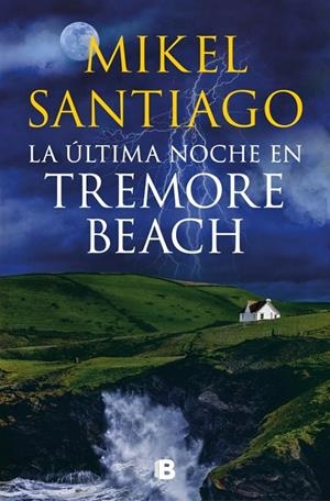 LA ÚLTIMA NOCHE EN TREMORE BEACH | SANTIAGO, MIKEL