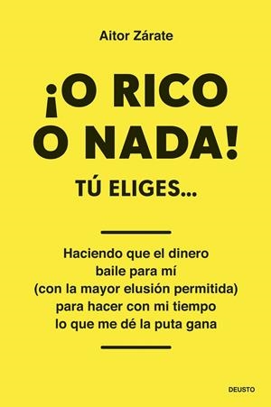 ¡O RICO O NADA! | ZÁRATE, AITOR