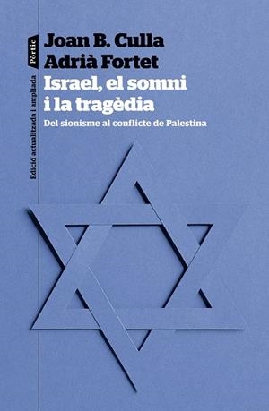 ISRAEL, EL SOMNI I LA TRAGÈDIA (CATALÁN) | CULLA, JOAN B./FORTET, ADRIÀ