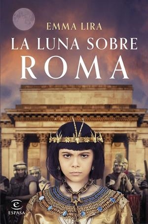 LA LUNA SOBRE ROMA | LIRA, EMMA