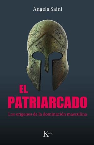 EL PATRIARCADO | SAINI, ANGELA