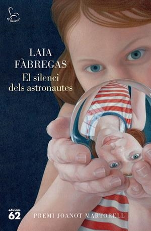 EL SILENCI DELS ASTRONAUTES (CATALÁN) | FÀBREGAS FERRÚS, LAIA