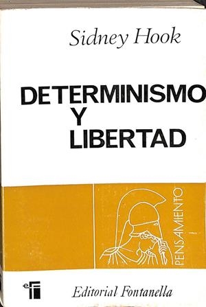DETERMINISMO Y LIBERTAD | SIDNEY HOOK