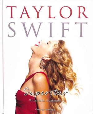 TAYLOR SWIFT SUPERSTAR | MCHUGH, CAROLYN