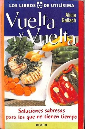VUELTA Y VUELTA | ALICIA GALLACH