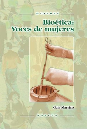 BIOÉTICA: VOCES DE MUJERES | MARSICO, GAIA