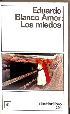 EDUARDO BLANCO AMOR: LOS MIEDOS | V.V.A