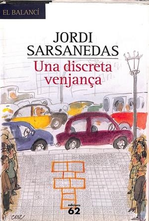 UNA DISCRETA VENJANÇA (CATALÁN) | SARSANEDAS VIVES, JORDI
