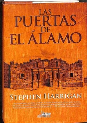 LAS PUERTAS DE EL ALAMO | STEPHEN HARRIGAN
