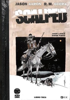 SCALPED: EDICIÓN DELUXE LIMITADA EN BLANCO Y NEGRO - VOL. 03 (PRECINTADO) | AARON, JASON
