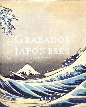 GRABADOS JAPONESES.  | GABRIELE FAHR-BECKER