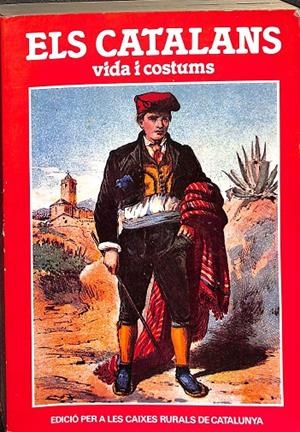 ELS CATALANS, VIDA I COSTUMS (CATALÁN) | V.V.A