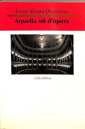 AQUELLA NIT D'OPERA (CATALÁN) | QUINTANA PETRÚS, JOSEP MARIA