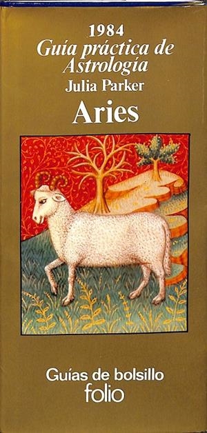 ARIES. GUÍA PRACTICA DE ASTROLOGIA.  | JULIA PARKER