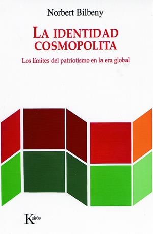 LA IDENTIDAD COSMOPOLITA | BILBENY GARCÍA, NORBERT