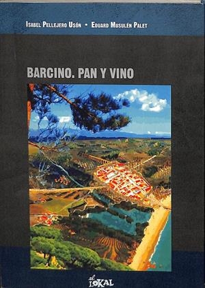 BARCINO, PAN Y VINO | ISABEL PELLEJERO USÓN Y EDUARD MUSULÉN PALET