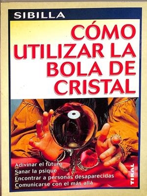 CÓMO UTILIZAR LA BOLA DE CRISTAL  | V.V.A