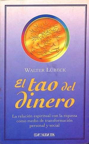 EL TAO DEL DINERO  | WALTER LUBERCK
