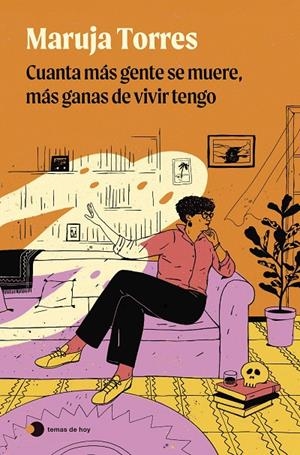 CUANTA MÁS GENTE SE MUERE, MÁS GANAS DE VIVIR TENGO | TORRES, MARUJA