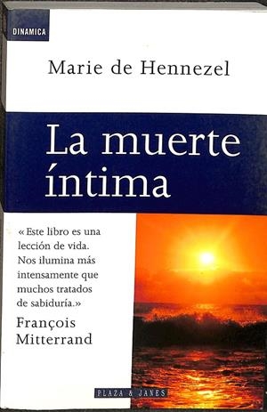 LA MUERTE ÍNTIMA. | MARIE DE HENNEZEL