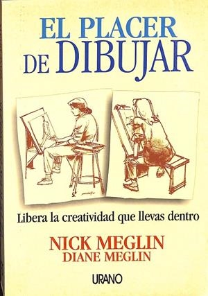 EL PLACER DE DUBUJAR | NICK MEGLIN, DIANE MEGLIN