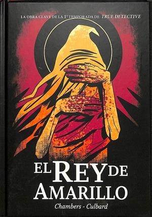 EL REY DE AMARILLO | CHAMBERS, ROBERT W./ CULBARD, I.N.J.