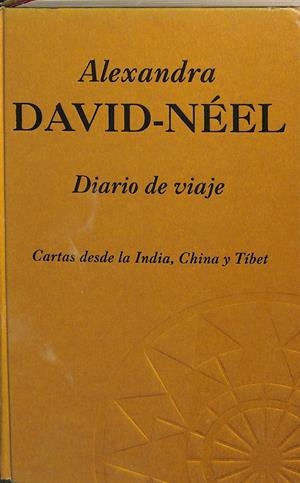 DIARIO DE VIAJE  | ALEXANDRA DAVID-NEEL