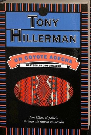 UN COYOTE ACECHA.  | TONY HILLERMAN