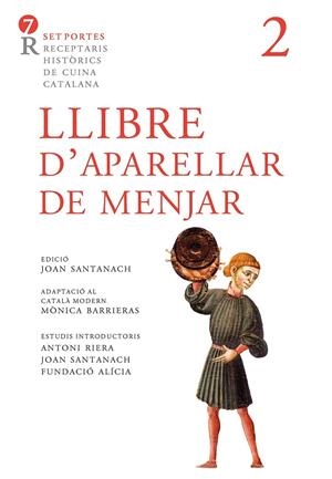 LLIBRE D'APARELLAR DE MENJAR (CATALÁN) | ANÓNIMO