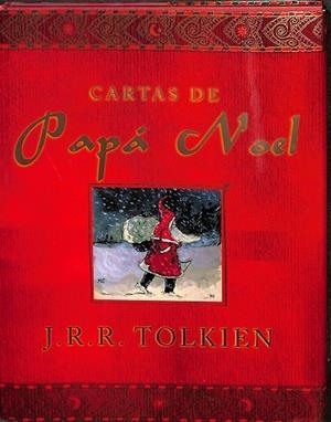 CARTAS DE PAPÁ NOEL | TOLKIEN, J. R. R.