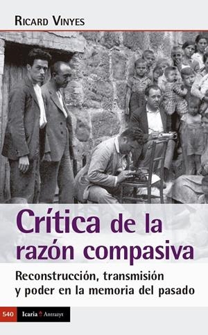 CRÍTICA DE LA RAZÓN COMPASIVA | RICARD VINYES RIBAS