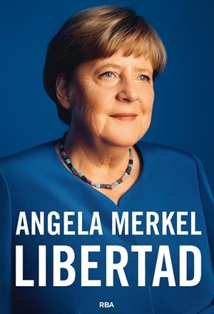 LIBERTAD | MERKEL, ANGELA/BAUMANN, BEATE
