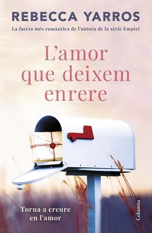L'AMOR QUE DEIXEM ENRERE (CATALÁN) | YARROS, REBECCA