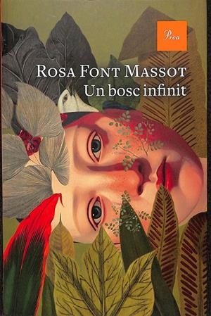 UN BOSC INFINIT  - 804 (CATALÁN) | FONT MASSOT, ROSA