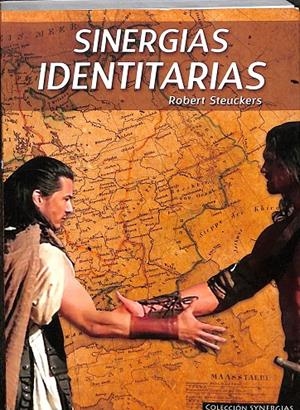 SINERGIAS IDENTITARIAS | STEUCKERS, ROBERT
