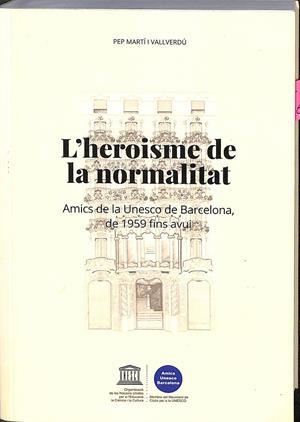 L`HEROISME DE LA NORMALITAT (CATALÁN) | PEP MARTI I VALLVERDU