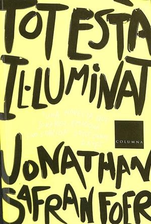 TOT ESTÀ IL-LUMINAT (CATALÁN) | JONATHAN SAFRAN FOER