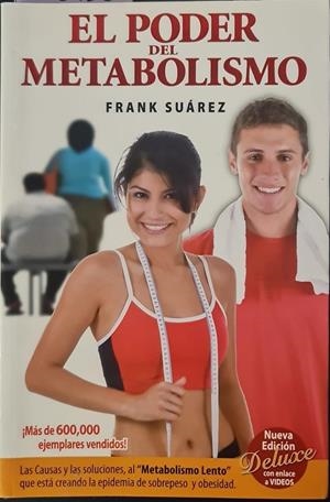 EL PODER DEL METABOLISMO. | FRANK SUAREZ