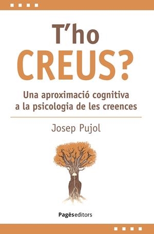 T'HO CREUS? (CATALÁN) | PUJOL TO, JOSEP