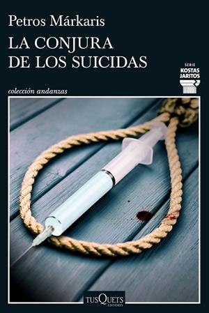 LA CONJURA DE LOS SUICIDAS | MÁRKARIS, PETROS