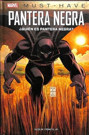REEDICIÓN MARVEL MUST HAVE ¿QUIÉN ES PANTERA NEGRA? | HUDLIN, REGINALD/ROMITA JR., JOHN