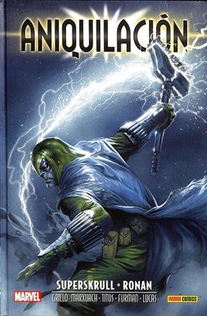 ANIQUILACIÓN SAGA SUPER-SKRULL & RONAN | VARIOS AUTORES